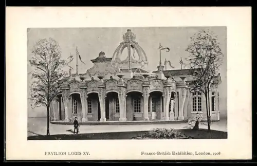 AK London, Franco-British Exhibition 1908, Pavilion Louis XV., Ausstellung