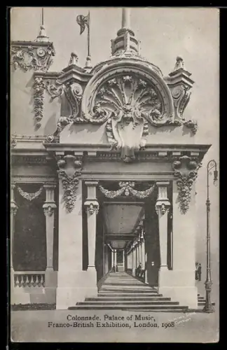 AK London, Franco-British Exhibition 1908, Colonnade, Palace of Music, Ausstellung