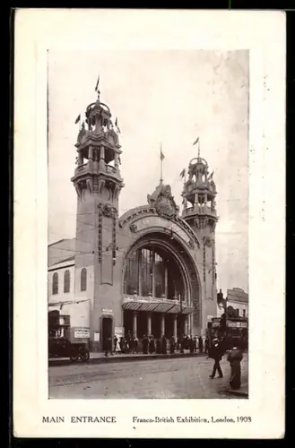 AK London, Franco-British Exhibition 1908, Main Entrance