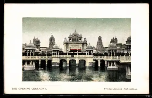 AK Franco-British Exhibition, The Opening Ceremony