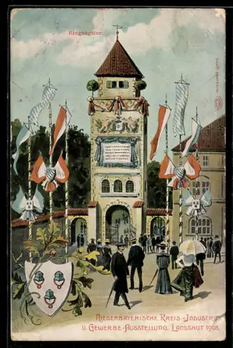 AK Landshut, Niederbayerische Kreis-Industrie- und Gewerbe-Ausstellung 1903, Eingangstor