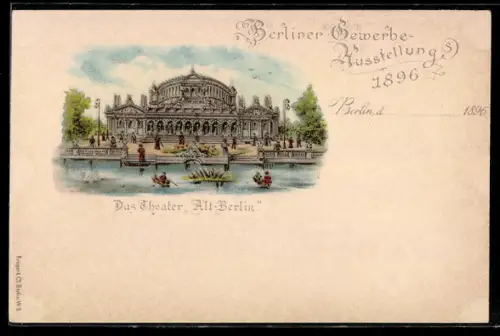 Lithographie Berlin, Gewerbe-Ausstellung 1896, Theater Alt-Berlin