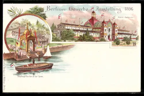 Lithographie Berlin, Gewerbe-Ausstellung, 1896, Forst-Gebäude, Empfangs-Pavillon an der Spree