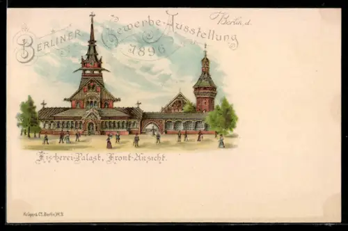 Lithographie Berlin, Gewerbe-Ausstellung 1896, Fischerei-Palast, Frontansicht