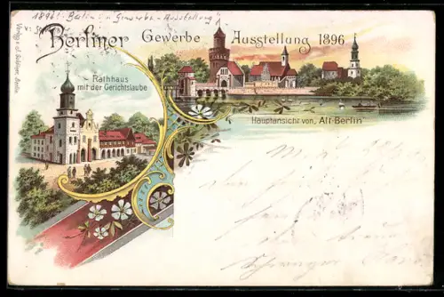 Lithographie Berlin, Berliner Gewerbe-Ausstellung 1896, Hauptansicht von Alt-Berlin, Rathaus mit der Gerichtslaube