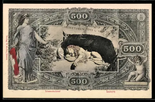 AK Luzern, Löwendenkmal, Geldschein 500 Franken