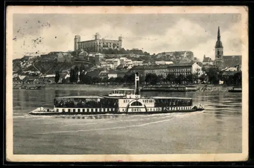 AK Bratislava, Raddampfer Orel vor dem Schlossberg