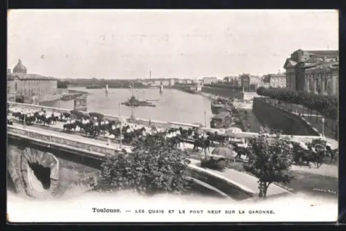 AK Toulouse, Les Quais et le Pont Neuf sur la Garonne