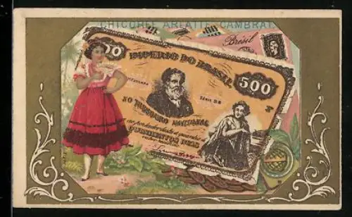 Sammelbild Cambrai, Arlatte & Cie, Brasilianischer Geldschein 500 Reis, Dame in Tracht