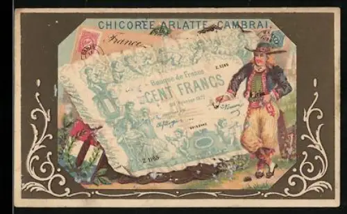 Sammelbild Cambrai, Arlatte & Cie, Französischer Geldschein 100 Francs, Wappen und Mann in Tracht