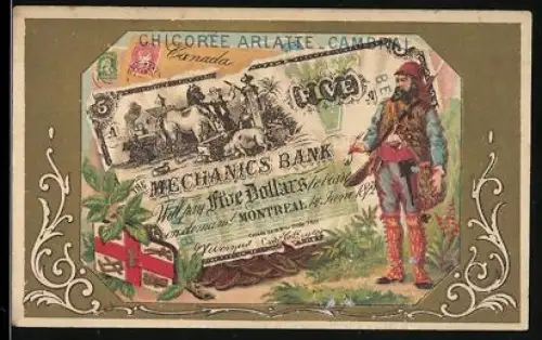 Sammelbild Cambrai, Arlatte & Cie, Kanadischer Geldschein 5 Dollar, Jäger in Tracht, Wappen