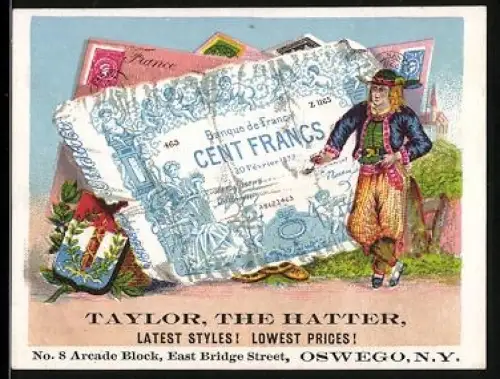 Sammelbild Oswego, Taylor the Hatter, Französischer Geldschein 100 Francs, Wappen
