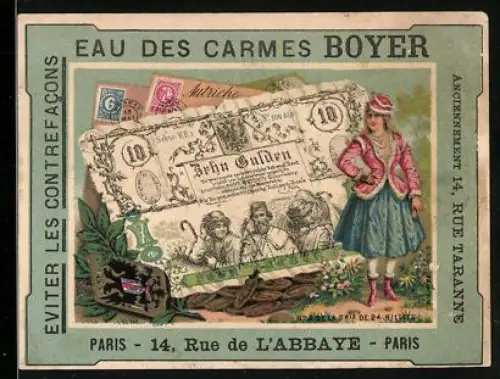 Sammelbild Paris, Eau des Carmes Boyer, Elegant gekleidete Frau mit einem zehn Gulden-Schein
