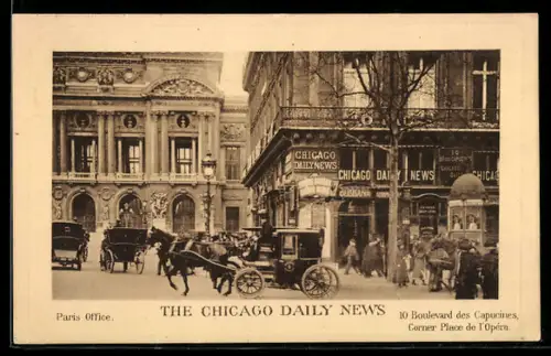 AK Paris, Bureau du Chicago Daily News, 10, Boulevard des Capucines, au coin de la Place de l`Opéra