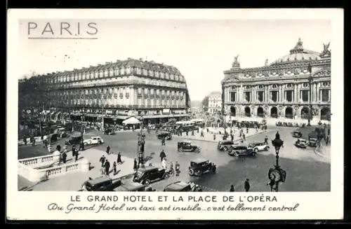 AK Paris, Le Grand Hôtel et la Place de l`Opéra avec voitures et passants animés