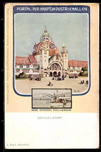 AK Düsseldorf, Industrie- u. Gewerbe-Ausstellung 1902, Portal der Hauptindustriehallen, neue stehende Rheinbrücke
