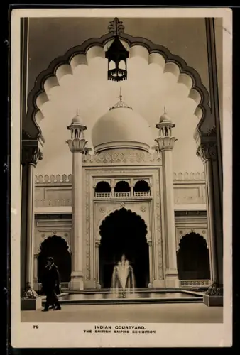 AK The British Empire Exhibition, Indian Courtyard