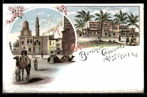 Lithographie Berlin, Gewerbe-Ausstellung 1896, Arabisches Cafe, Kait-Bey-Moschee