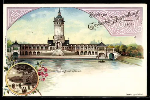 Lithographie Berlin, Gewerbe-Ausstellung 1896, Wasserturm mit Hauptrestaurant