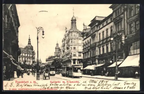 AK Frankfurt a. M., Kaiserstrasse mit Rossmarkt, Strassenbahn, Geschäftshäuser