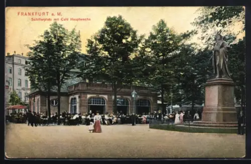 AK Frankfurt a. M., Schillerplatz mit Café Hauptwache, Schillerdenkmal