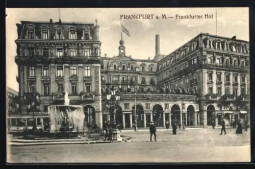 AK Frankfurt a. M., Hotel Frankfurter Hof