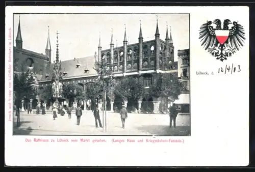 AK Lübeck, Rathaus vom Markt gesehen, Langes Haus und Kriegsstuben-Fassade, Wappen