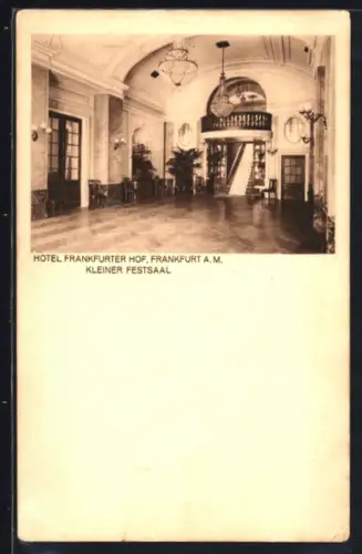 AK Frankfurt a. M., Hotel Frankfurter Hof, Kleiner Festsaal, Innenansicht