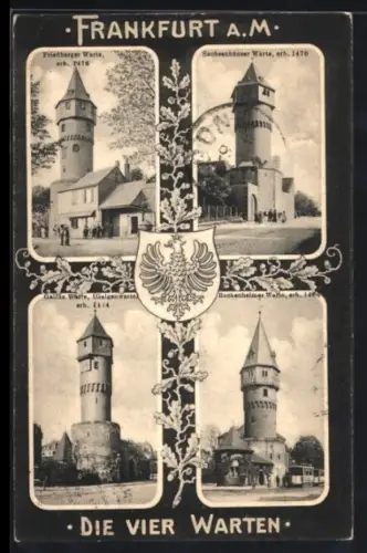 AK Frankfurt a. M., Friedberger Warte, Sachsenhäuser Warte, Galluswarte, Bockenheimer Warte