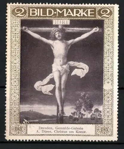 Reklamemarke Dresden, Gemälde-Galerie, A. Dürer, Christus am Kreuz