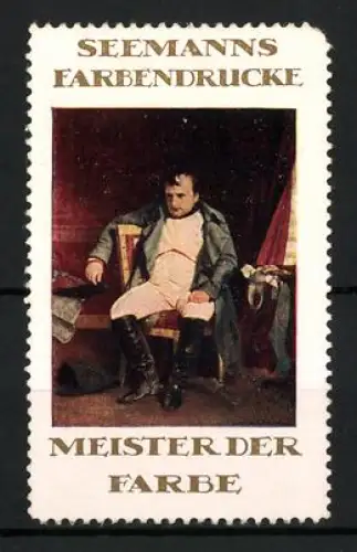 Reklamemarke Seemanns Farbendrucke, Napoleon Bonaparte sitzend