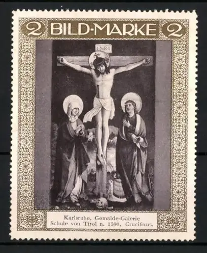 Reklamemarke Karlsruhe, Gemälde-Galerie, Schule von Tirol n. 1500, Crucifixus