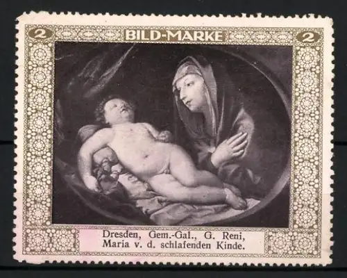 Reklamemarke Dresden, Gem.-Gal., G. Reni, Maria v. d. schlafenden Kinde