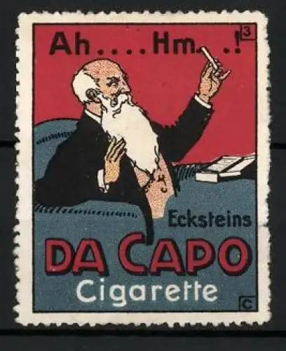 Reklamemarke Ecksteins Da Capo Cigarette, Mann mit Bart und Zigarette im Sessel