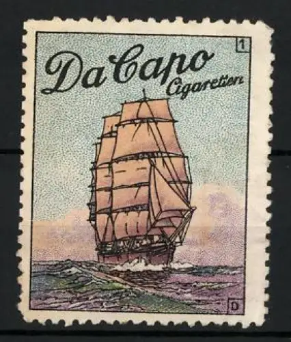 Reklamemarke Da Capo Cigaretten, Segelschiff auf hoher See