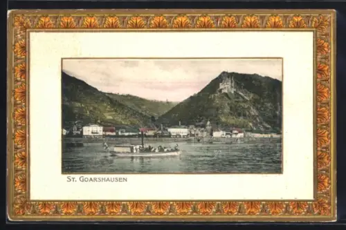 AK St. Goarshausen, Ortsansicht mit Rhein und Burg auf dem Felsen, Schmuckrahmen