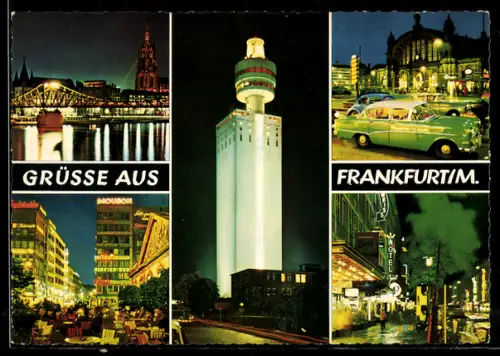 AK Frankfurt am Main, Eiserner Steg u. Dom, Henninger Turm, Hauptbahnhof, Kaiserstrasse