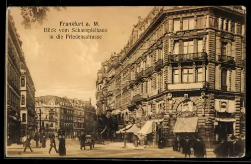 AK Frankfurt a. M., Blick vom Schauspielhaus in die Friedensstrasse