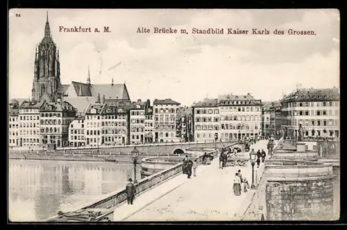 AK Alt-Frankfurt, Alte Brücke mit Standbild Kaiser Karls des Grossen