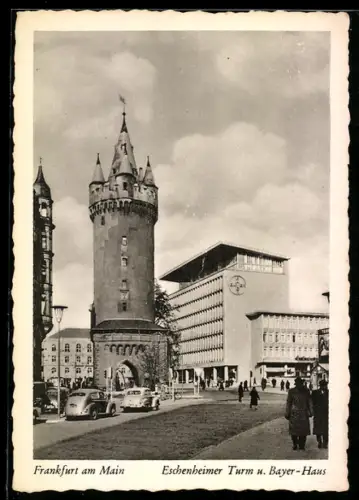 AK Frankfurt am Main, Eschenheimer Turm, Bayer-Haus