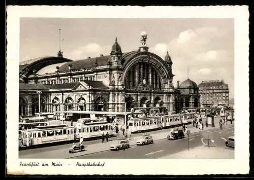 AK Frankfurt am Main, Hauptbahnhof und Strassenbahn