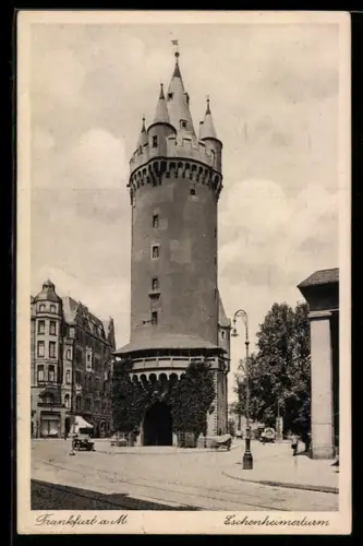 AK Frankfurt a. M., Eschenheimerturm
