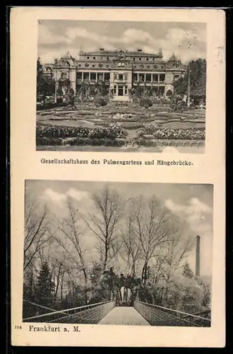 AK Frankfurt-Westend, Blick auf das Gesellschaftshaus des Palmengartens und die Hängebrücke