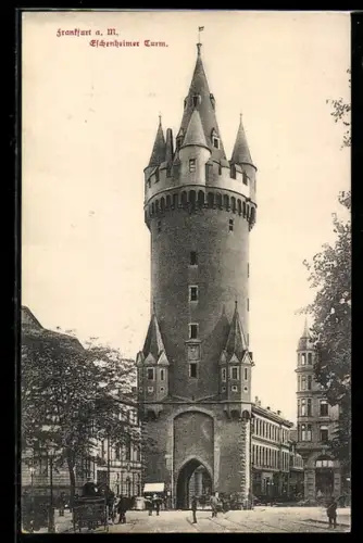 AK Frankfurt /Main, Eschenheimer Turm