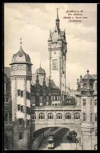 AK Alt-Frankfurt, Rathaus mit Strassenbahn, Brücke und Turm vom Paulsplatz