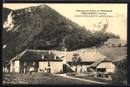 AK Nans-sous-Sainte-Anne, Fabrique de Faulx et Taillanderie, prop. Philibert Frères
