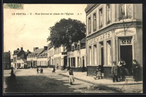 AK Le Portel, Rue Carnot et Place de l`Eglise, Cafe des Arts