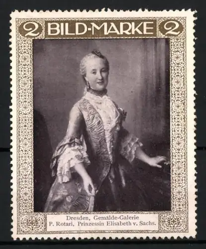Reklamemarke Dresden, Gemälde-Galerie, P. Rotari, Portrait Prinzessin Elisabeth v. Sachsen