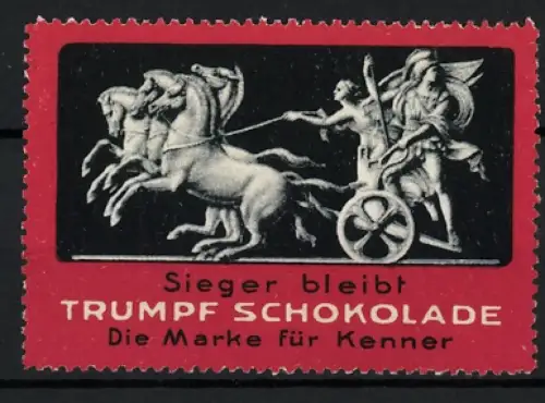 Reklamemarke Trumpf Schokolade, Sieger bleibt, Streitwagen Quadriga mit Pferden