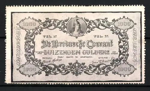 Reklamemarke Breda, De Bredasche Courant, Helmfigur, Banknoten-Design 1000 Gulden